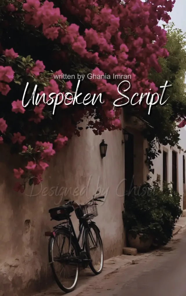 Unspoken Script By Ghania Imran 1 Unspoken Script By Ghania Imran