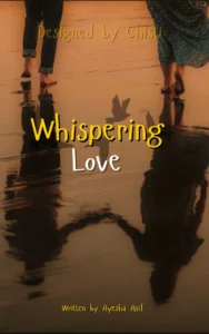 Whispering Love by Ayesha Asif english novels