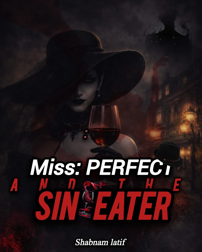 Miss Perfect and the Sin Eater By Shabnam Latif English Novel